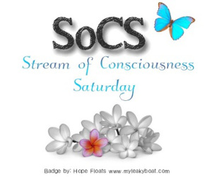 Stream Of Consciousness Saturday