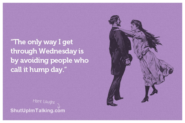 Hump day
